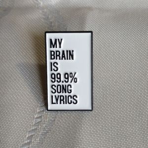 🧁 3/$30 My Brain Is 99.9% Song Lyrics Enamel Pin NEW